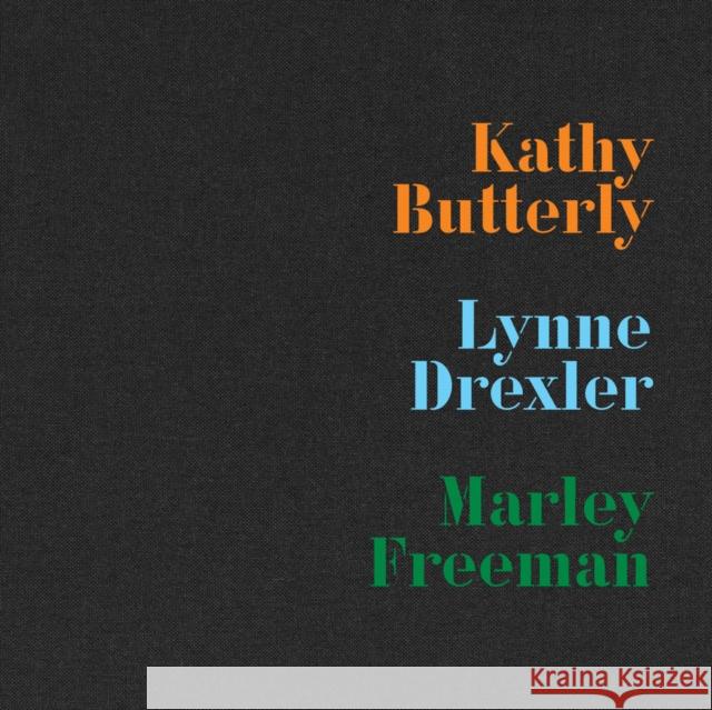 Kathy Butterly, Lynne Drexler, Marley Freeman Kathy Butterly 9781961883048 Karma, New York - książka