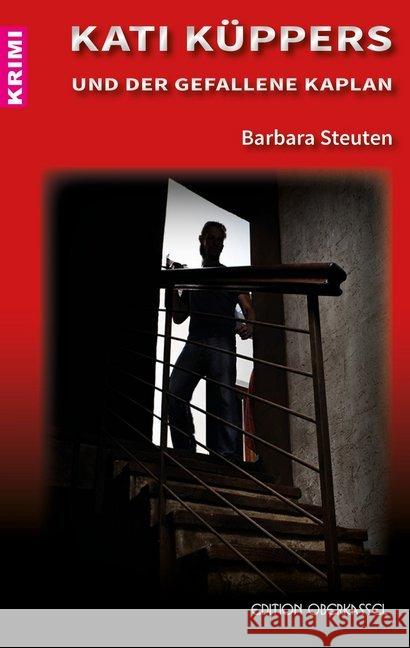 Kati Küppers und der gefallene Kaplan Steuten, Barbara 9783958130685 Edition Oberkassel - książka