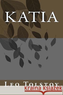 Katia Leo Tolstoy 9781986728928 Createspace Independent Publishing Platform - książka