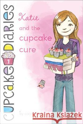 Katie and the Cupcake Cure: Volume 1 Simon, Coco 9781442422759 Simon Spotlight - książka