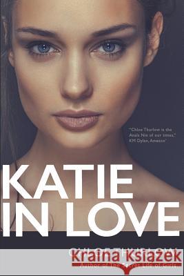 Katie in Love: Full-length erotic romance novel Thurlow, Chloe 9781503014909 Createspace - książka