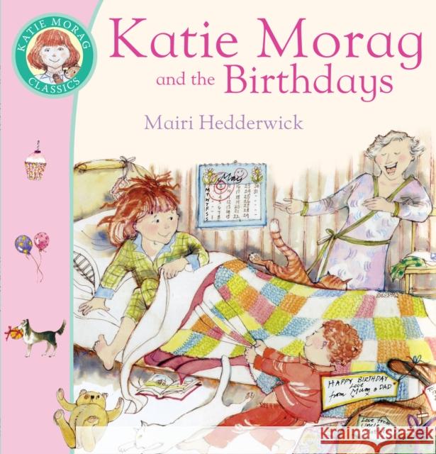 Katie Morag And The Birthdays Mairi Hedderwick 9780099464266 Penguin Random House Children's UK - książka