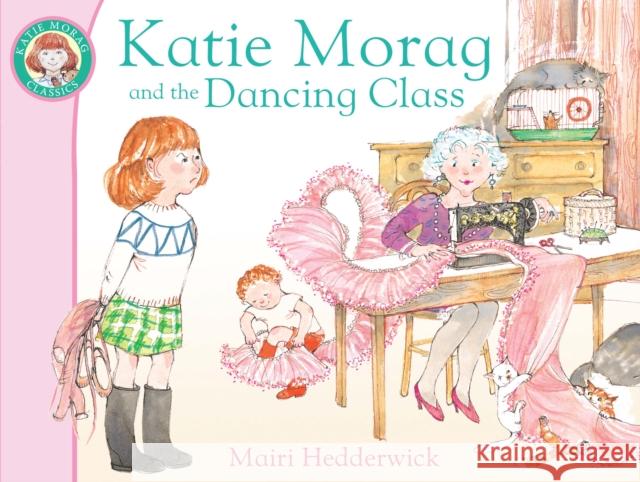 Katie Morag and the Dancing Class Mairi Hedderwick 9781849410854 Penguin Random House Children's UK - książka