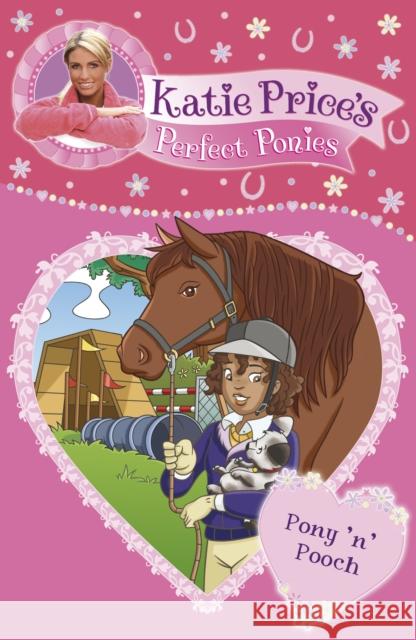 Katie Price's Perfect Ponies: Pony 'n' Pooch : Book 8 Katie Price 9780857510235 Bantam - książka