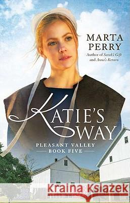 Katie's Way Marta Perry 9780425243220 Berkley Publishing Group - książka