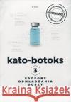 Kato-botoks 3 sposoby odmładzania duszy - audiobook Hołownia Szymon 9788364855795 RTCK
