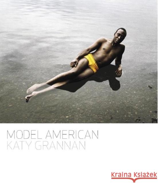 Katy Grannan: Model American Jan Avgikos Lesley Martin Katy Grannan 9781931788816 Aperture - książka