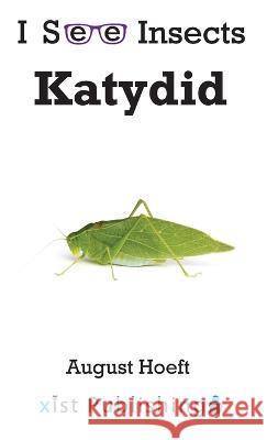 Katydid August Hoeft   9781532433481 Xist Publishing - książka