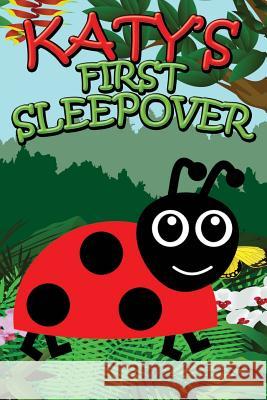 Katy's First Sleepover Jupiter Kids   9781634287241 Speedy Publishing LLC - książka