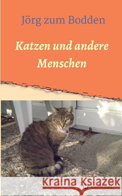 Katzen und andere Menschen Jorg Zu 9783732358557 Tredition Gmbh - książka