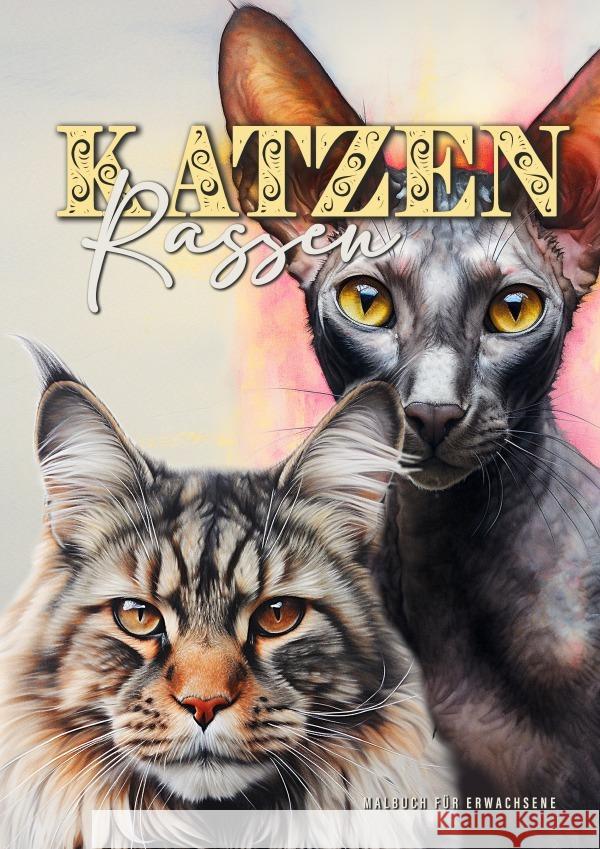 Katzenrassen Malbuch für Erwachsene Publishing, Monsoon, Grafik, Musterstück 9783758430862 epubli - książka