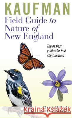 Kaufman Field Guide to Nature of New England Kenn Kaufman Kimberly Kaufman 9780618456970 Houghton Mifflin Harcourt (HMH) - książka