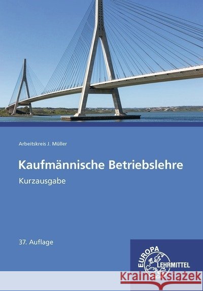 Kaufmännische Betriebslehre Kurzausgabe Krohn, Johannes, Müller, Jürgen, Kurtenbach, Stefan 9783758593888 Europa-Lehrmittel - książka