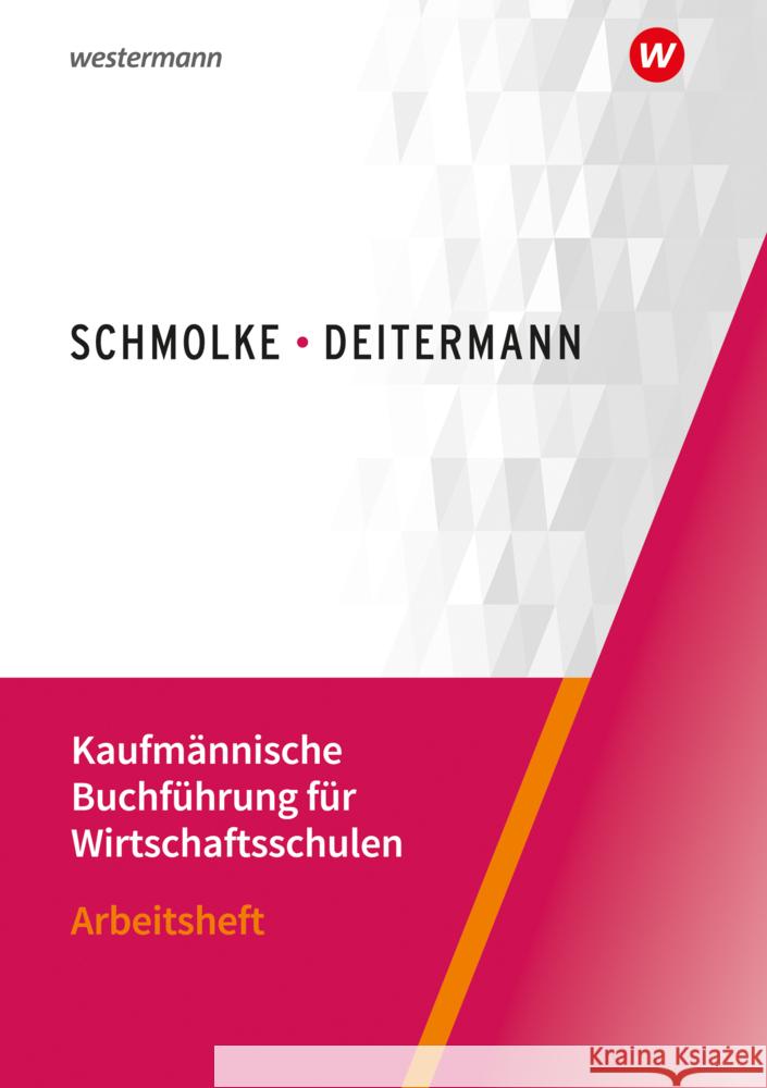 Kaufmännische Buchführung für Wirtschaftsschulen Flader, Björn, Deitermann, Manfred, Stobbe, Susanne 9783804577244 Winklers - książka