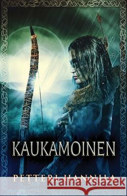 Kaukamoinen Petteri Hannila 9784867477052 Next Chapter - książka