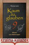 Kaum zu glauben 9 Lenz, Thomas 9783941452855 Tennemann Media