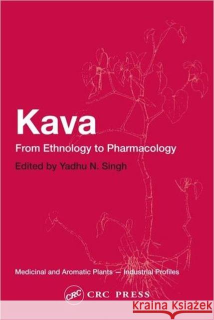 Kava: From Ethnology to Pharmacology Singh, Yadhu N. 9780415323277 CRC Press - książka