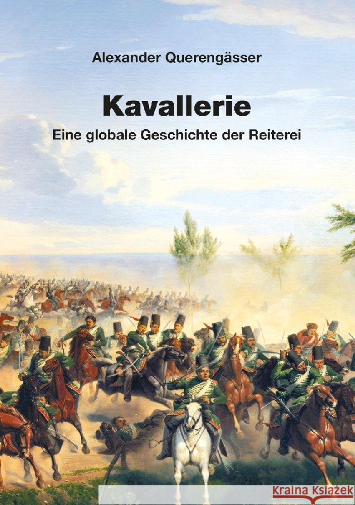 Kavallerie Querengässer, Alexander 9783963600388 Zeughaus / Berliner Zinnfiguren - książka