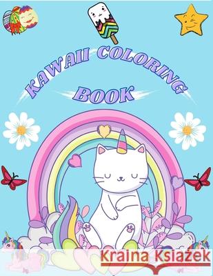 kawaii coloring book: kawaii unicorn rainbow Doodle coloring book Zulfiqar Ahmed Shah 9798461445560 Independently Published - książka