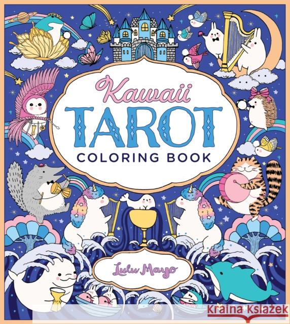 Kawaii Tarot Coloring Book: Color your way through the cutest of tarot cards--kawaii style!  9780760378342 Motorbooks International - książka