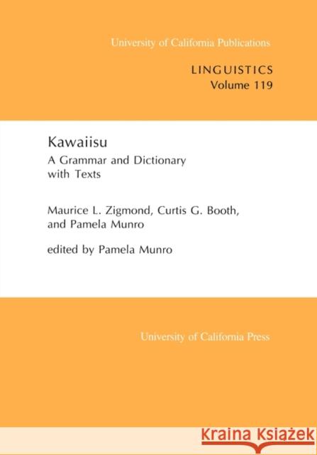 Kawaiisu: A Grammar and Dictionary, with Textsvolume 119 Zigmond, Maurice L. 9780520097476 University of California Press - książka