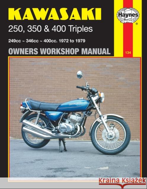 Kawasaki 250, 350 & 400 Triples (72 - 79) Haynes Publishing 9780856961342 Haynes Publications - książka