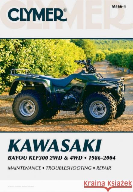 Kawasaki Bayou KLF300 2WD (1986-2004) & 4WD (1989-2004) Service Repair Manual Haynes Publishing 9780892879250 Primedia Business Directories & Books - książka