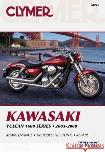 Kawasaki Vulcan 1600 Series Motorcycle (2003-2008) Service Repair Manual Haynes Publishing 9781599695143 Clymer Publishing - książka