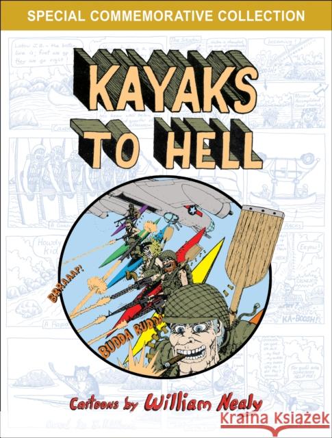 Kayaks to Hell William Nealy 9781634043663 Menasha Ridge Press - książka