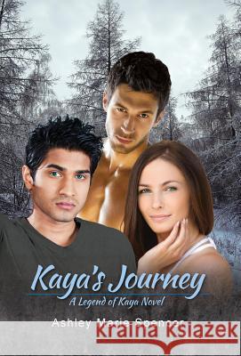 Kaya's Journey: A Legend of Kaya Novel Ashley Marie Spencer 9781792310072 Ashley Marie Spencer - książka