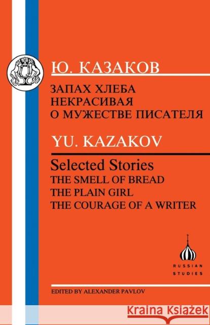 Kazakov: Selected Stories Kazakov, Iurii 9781853992520 Duckworth Publishers - książka