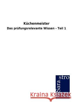 Küchenmeister Sarastro Verlag 9783864715037 Sarastro Gmbh - książka