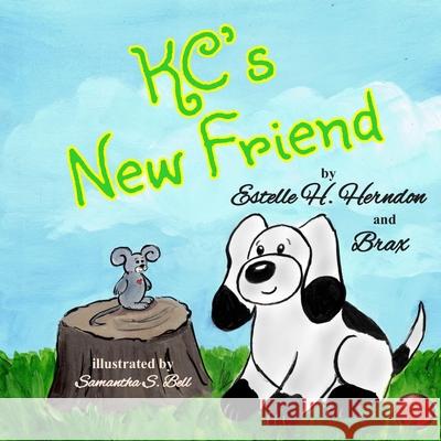 KC's New Friend Samantha Bell Estelle Herndon 9781948026642 Tmp Books - książka