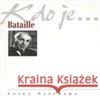 Kdo je...Bataille Peter Wiechens 9788090243941 Sofis - książka