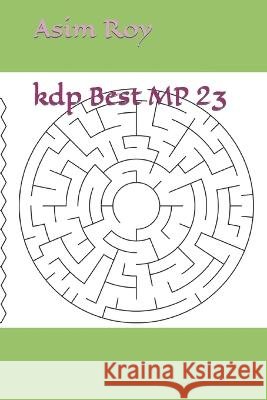 kdp Best MP 23 Asim Krishna Roy   9798393327538 Independently Published - książka