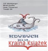 Kdybych byl žralok Tomáš Vlk 9788026085799 Weinberger Jiří - książka