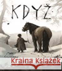 Když Morris Gleitzman 9788025727423 Argo - książka