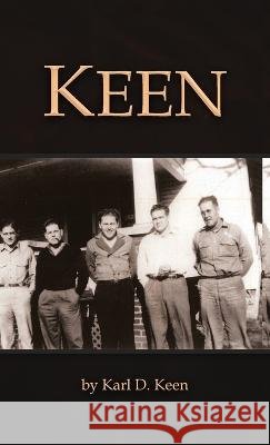 Keen Karl Keen   9781961123199 Authors' Tranquility Press - książka