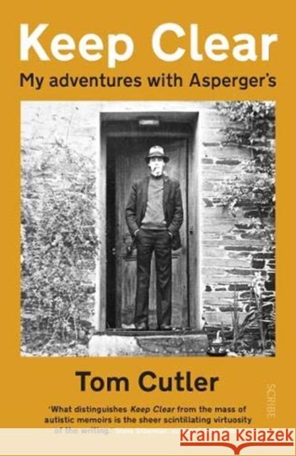 Keep Clear: my adventures with Asperger’s Tom Cutler 9781912854738 Scribe Publications - książka