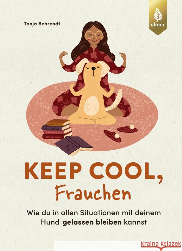 Keep cool, Frauchen Behrendt, Tanja 9783818623999 Verlag Eugen Ulmer - książka