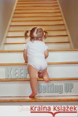 Keep Getting Up Belinda Holloway 9781496951489 Authorhouse - książka