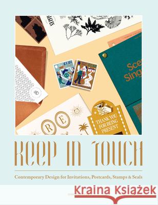 Keep in Touch: Contemporary Design for Invitations, Postcards, Stamps & Seals Publications, Sandu 9783943330519 Gingko Press - książka