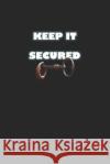 Keep It Secured Palinco Publications 9781072307655 Independently Published