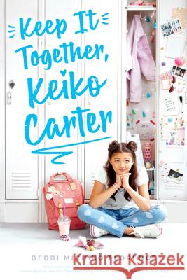 Keep It Together, Keiko Carter Debbi Michiko Florence 9781338607529 Scholastic Press - książka