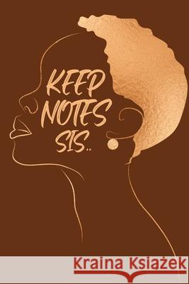 Keep Notes Sis.. Monroe Bishop 9781737720812 Monroe Bishop Production - książka