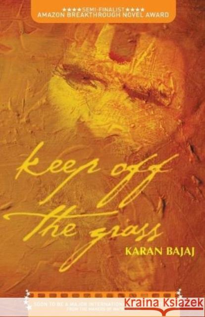 Keep Off The Grass Bajaj, Karan 9788172237561 HarperCollins India - książka