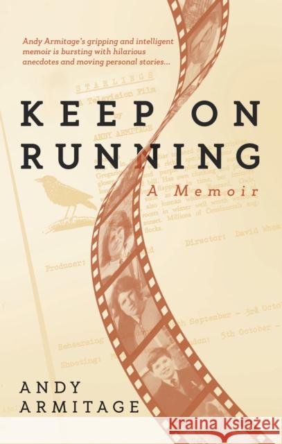 Keep on Running: A Memoir Andy Armitage 9781914913655 The Conrad Press - książka