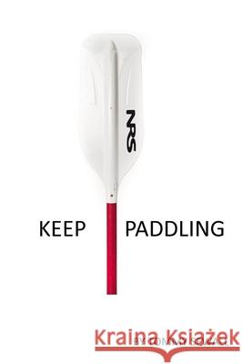 Keep Paddling Tommy Sewall 9780578193502 Jts Publishing - książka