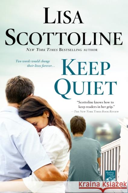 Keep Quiet Lisa Scottoline 9781250010100 St. Martin's Griffin - książka