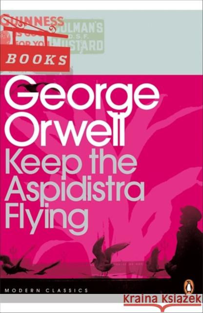 Keep the Aspidistra Flying Orwell 	George 9780141183725 Penguin Books Ltd - książka